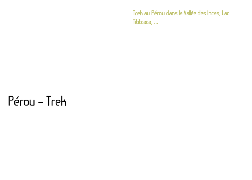 Pérou - Trek
